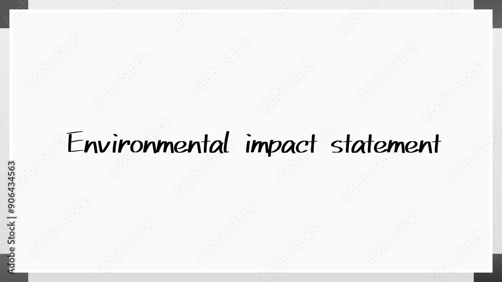 Environmental impact statement のホワイトボード風イラスト Environmental impact statement のホワイトボード風イラスト