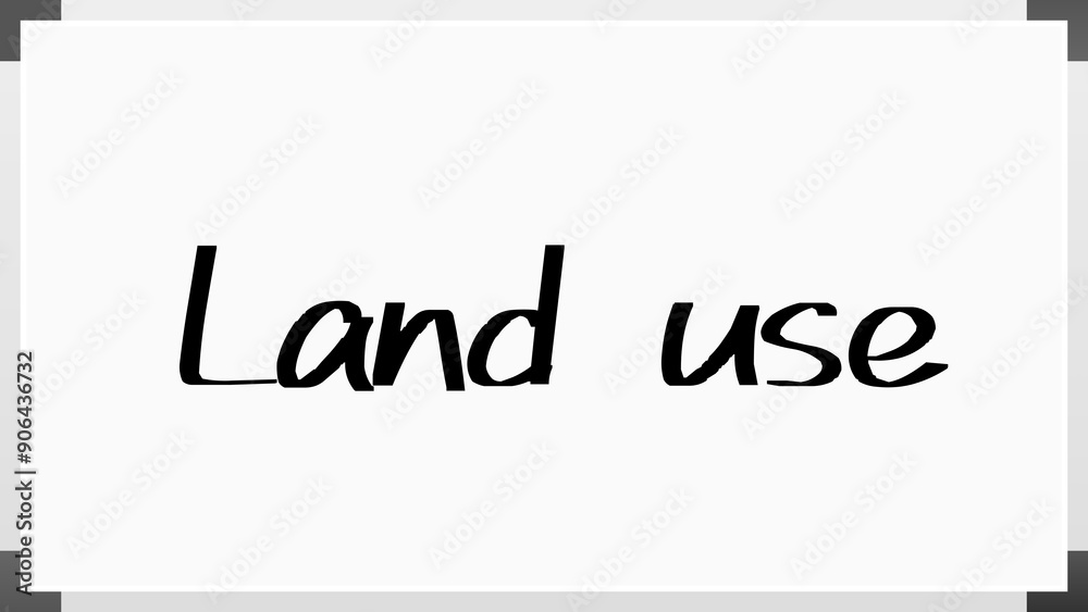 Land use のホワイトボード風イラスト Land use のホワイトボード風イラスト