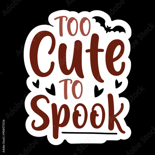 Too Cute To Spook