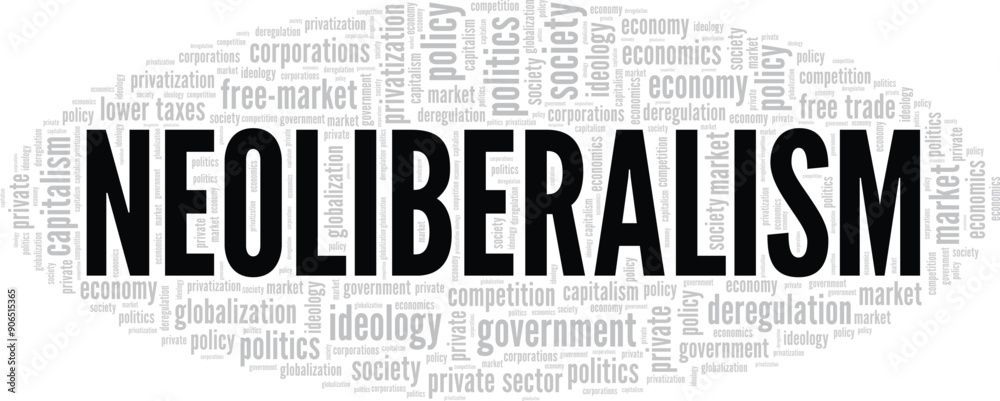 Fototapeta premium Neoliberalism word cloud conceptual design isolated on white background.