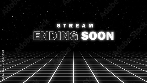 Animated Stream Ending soon on black background with grid