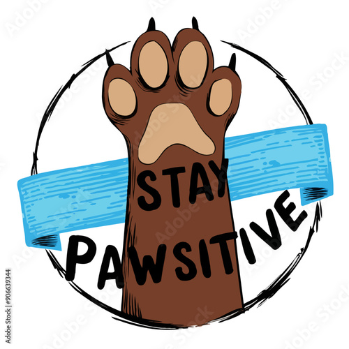 Whimsical Dog Paw Illustration with Positive Message - Stay Pawsitive photo