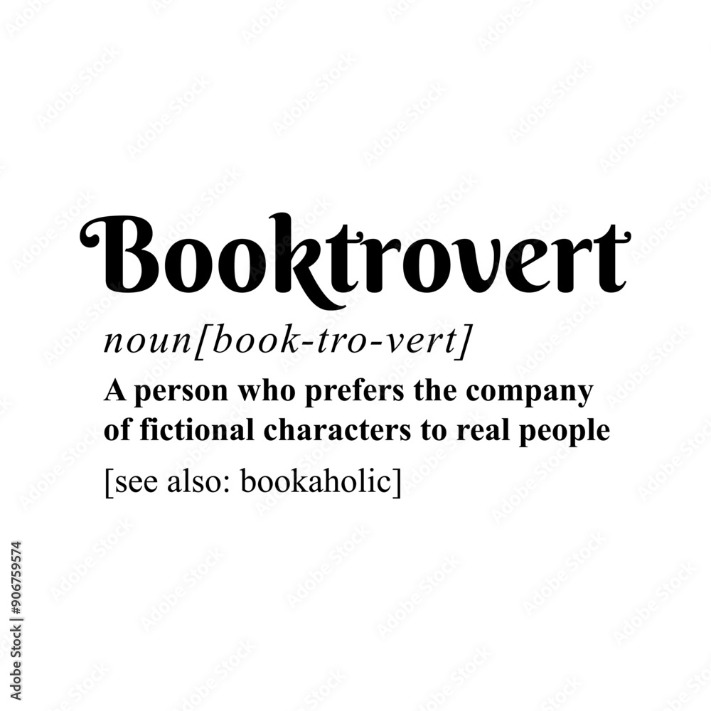 Obraz premium Booktrovert Definition Vector Design on White Background