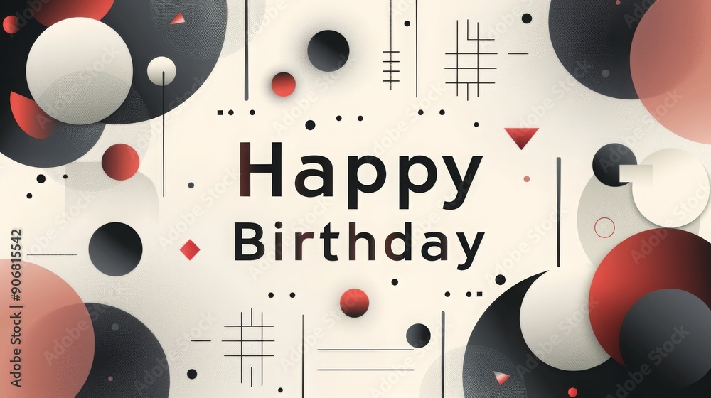 Obraz premium A vibrant abstract design featuring circles and shapes, prominently showcasing a Happy Birthday message, perfect for festive occasions.