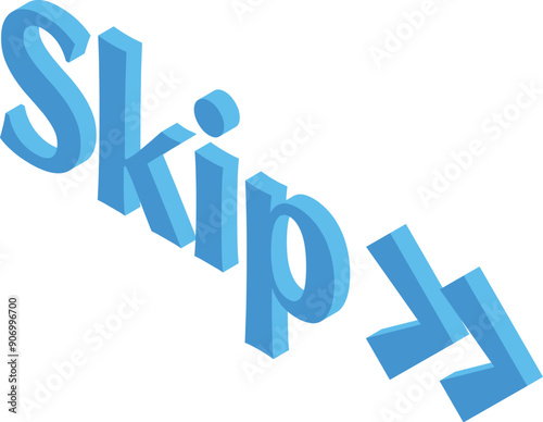 Blue skip button is urging to pass over something unnecessary