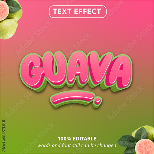 Guava graphic text effect, changeable word for your design