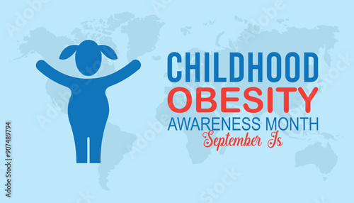 National Childhood Obesity Awareness Month is observed every year on September.Holiday concept background, placard, banner design template Vector illustration background design.