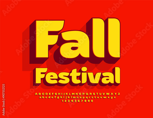 Vector seasonal poster Fall Festival. bright 3D Font. Isometric Yellow Alphabet Letters and Numbers set