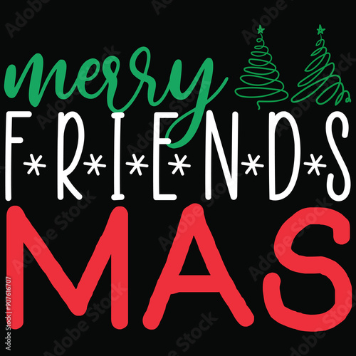 Merry friends mas