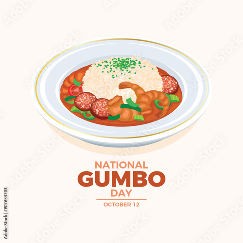 National Gumbo Day poster vector illustration. Gumbo soup with shrimp, sausage and rice vector illustration. Classic meal in Louisiana. Plate of soup drawing. October 12 every year