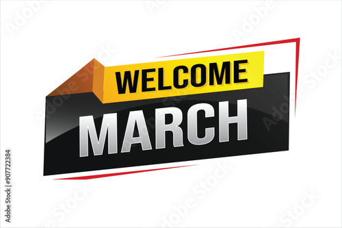 welcome march word text concept icon logo sign symbol vector note 3d style for use landing page, template, social media, web, mobile app, poster, banner, flyer, background, gift card, coupon

