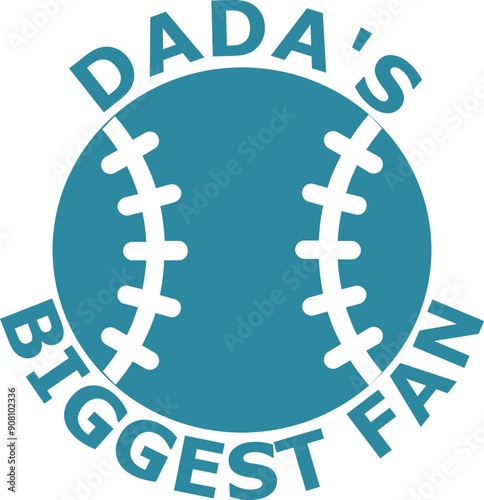 Baseball Dada's Biggest Fan