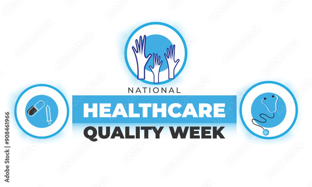 Fototapeta premium National Healthcare Quality Week. background, banner, card, poster, template. Vector illustration.