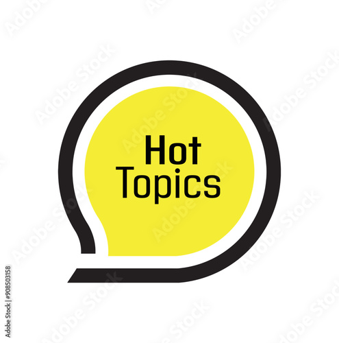 Hot Topics sign on white background
