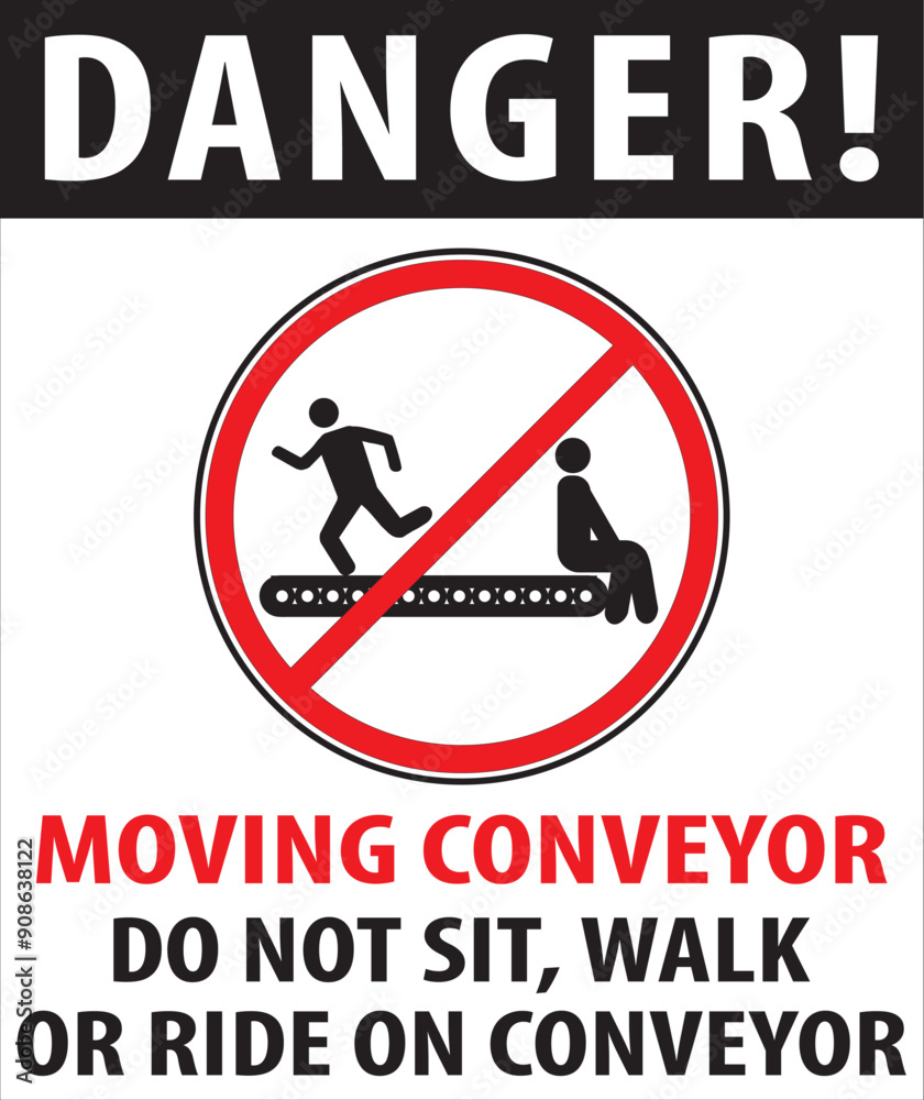 Do not sit or ride on conveyor industrial safety warning sign vector.eps Do not sit or ride on conveyor industrial safety warning sign vector.eps