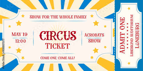 Circus ticket in yellow and blue colors, vector graphics, entrance ticket to the circus.