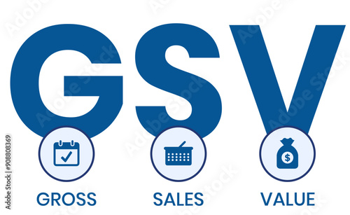 GSV - Gross Sales Value acronym, business concept background