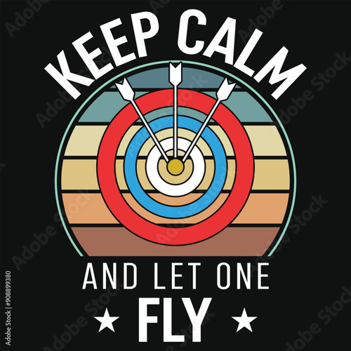 Keep calm and let one fly archery playing tshirt design