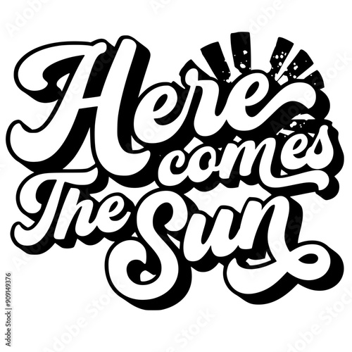 Here Comes the Sun SVG | Summer shirt gift svg | Beach life svg | Summer Quote svg | Vacation svg | beach vibes