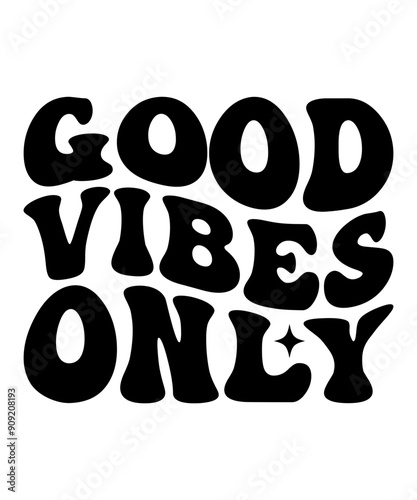 GOOD VIBES ONLY Groovy SVG, Bundle, hippie svg, aesthetic svg, inspirational svg, motivational svg, trendy svg, retro svg, svg files wavy text	

