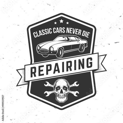 Auto service logo, emblems, badges and icons. Vector. Service car repair, restoration and car club design elements. Classic cars never die.