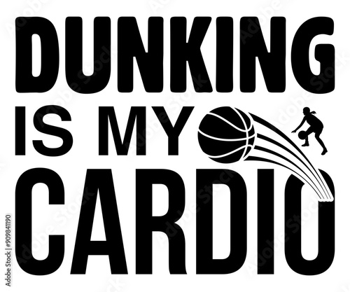 Dunking Is My Cardio Svg,Basketball Svg,Basketball Cricut,Basketball Mascot Svg,Basketball Team Shirt,Template,Cut File Cricut,Silhouette