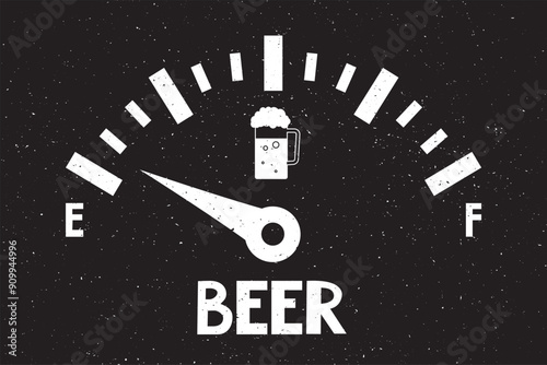 Alcohol meter - beer level is low. Gauge with empty value. I need beer. Measurement scale, beer meter. Design on black grunge background. Motivational poster, printable banner