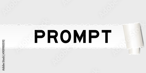 Ripped gray paper background that have word prompt under torn part
