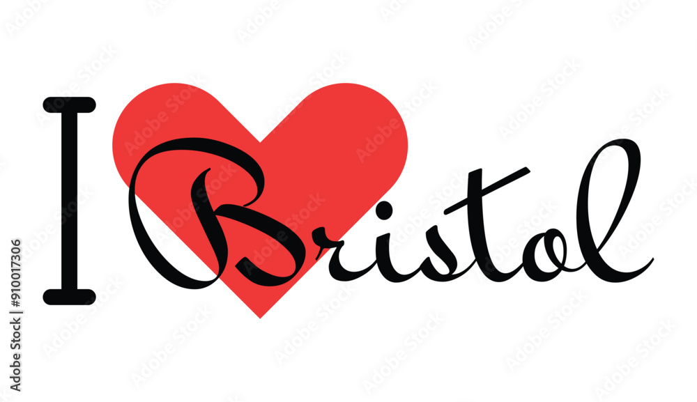 I love Bristol, city of United Kingdom. Hand drawn letters with red heart. Vector illustration lettering, modern design I love Bristol, city of United Kingdom. Hand drawn letters with red heart. Vector illustration lettering, modern design
