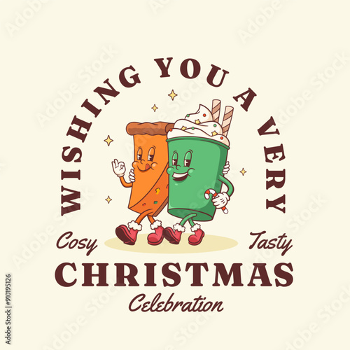 Christmas Groovy Coffee and Classic Cake Retro Characters. Cartoon Xmas Personage Funny Quote Label. Vector Winter Holiday Mascot Template Background. Happy Vintage Cool Illustration Isolated