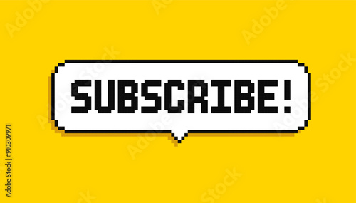 Subscribe - vector pixel flat banner in retro video game style. Pixel speech bubble frame with text subscribe sign buttom or symbol for blog channel, messenger, social network photo