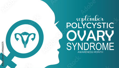 Polycystic Ovary Syndrome Awareness Month is observed every year on September.Holiday concept background, placard, banner design template Vector illustration background design.