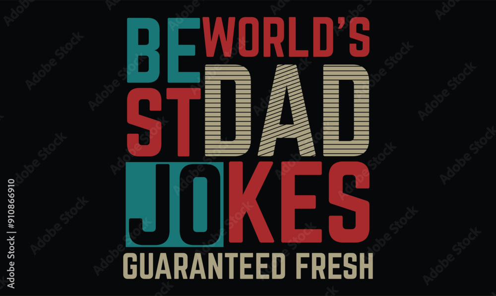 worlds best dad jokes t shirt design