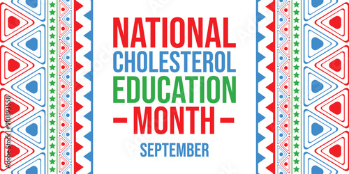 September is Observed as National Cholesterol Education Month. National Cholesterol Education Month background. banner, poster, wallpaper, cards. Vector EPS 10.