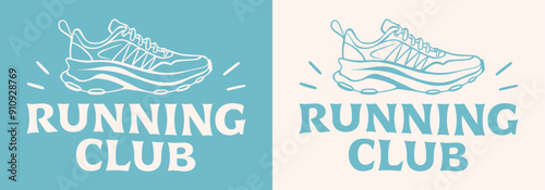 Running run club banner header event invitation clothing apparel logo shirt design for runner women female sports training squad. Retro vintage groovy 80s blue aesthetic quotes printable cut file.