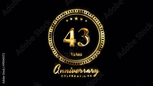 43rd Anniversary Celebration. Happy 43 Years Anniversary Animation in Gold Color on the Transparent Background, Alpha Channel. Great for greetings, celebrations, events, and gifts. photo