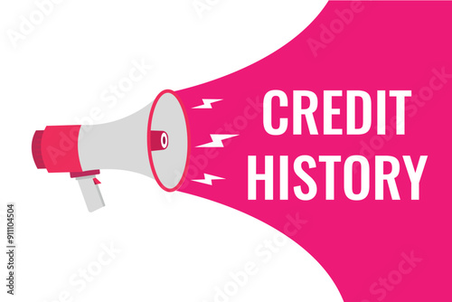 credit history button, banner, label, template for website. credit history text with colorful megaphone icon
