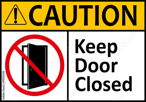 Keep door closed sign. Make sure door is closed after passing through it. Provide security, maintain temperature conditions, prevent the spread of smoke or fire. Prevent unauthorized access.