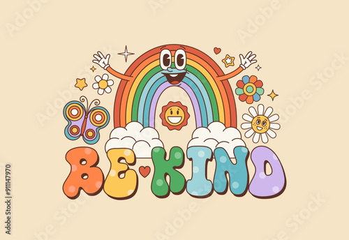 Be kind, groovy hippie quote with flowers and rainbow. Vector typography, phrase or slogan bursts with summer vibes and vibrant colors, featuring rounded letters, butterfly, daisies, stars and clouds