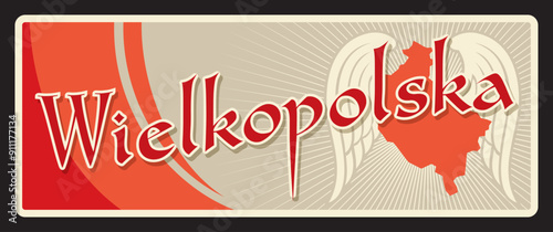 Wielkopolska polish voivodeship plate and travel sticker. Vector vintage banner with Poland map, heraldic eagle, shield and wings. Touristic sign or board, tourist destination plaque