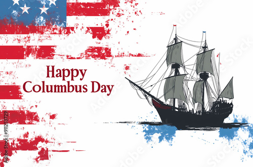 Columbus Day, USA flag background with ship and wheel on white background with text Happy Columbus Day vector illustration