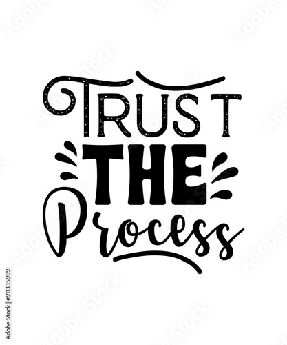 trust the process- svg