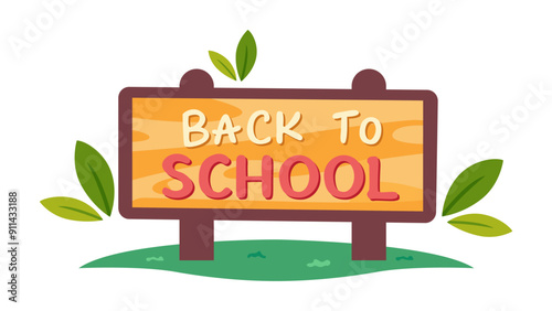 "Back to school". Inscription on a wooden board