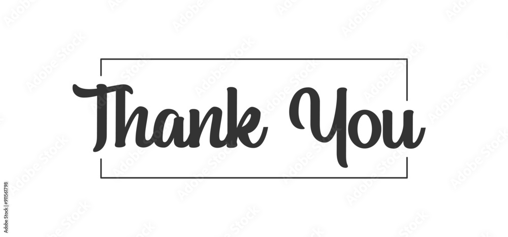 Thank you phrase in elegant calligraphy inside a square frame. Thanks greeting card design. Thank you phrase in elegant calligraphy inside a square frame. Thanks greeting card design.