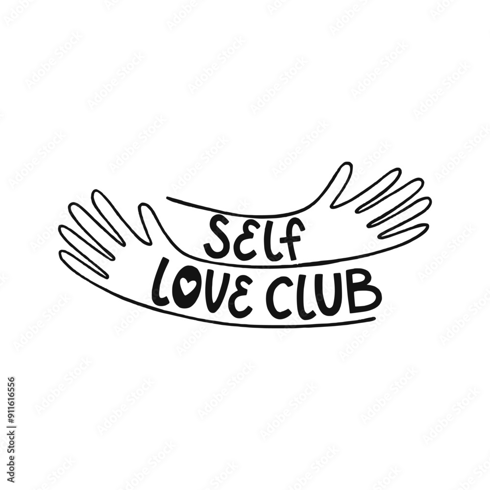 Obraz premium Hands hugging with love and lettering Self love. Love yourself. Woman motivational slogan. Mental health text for women. Used for posters, postcards, t-shirt prints.
