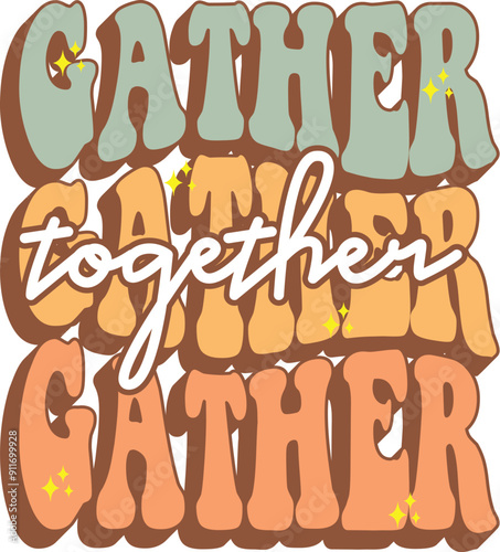 Gather Together