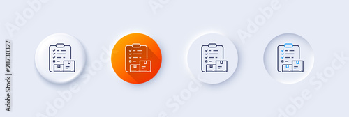 Inventory checklist line icon. Neumorphic, Orange gradient, 3d pin buttons. Warehouse pallet sign. Wholesale goods symbol. Line icons. Neumorphic buttons with outline signs. Vector