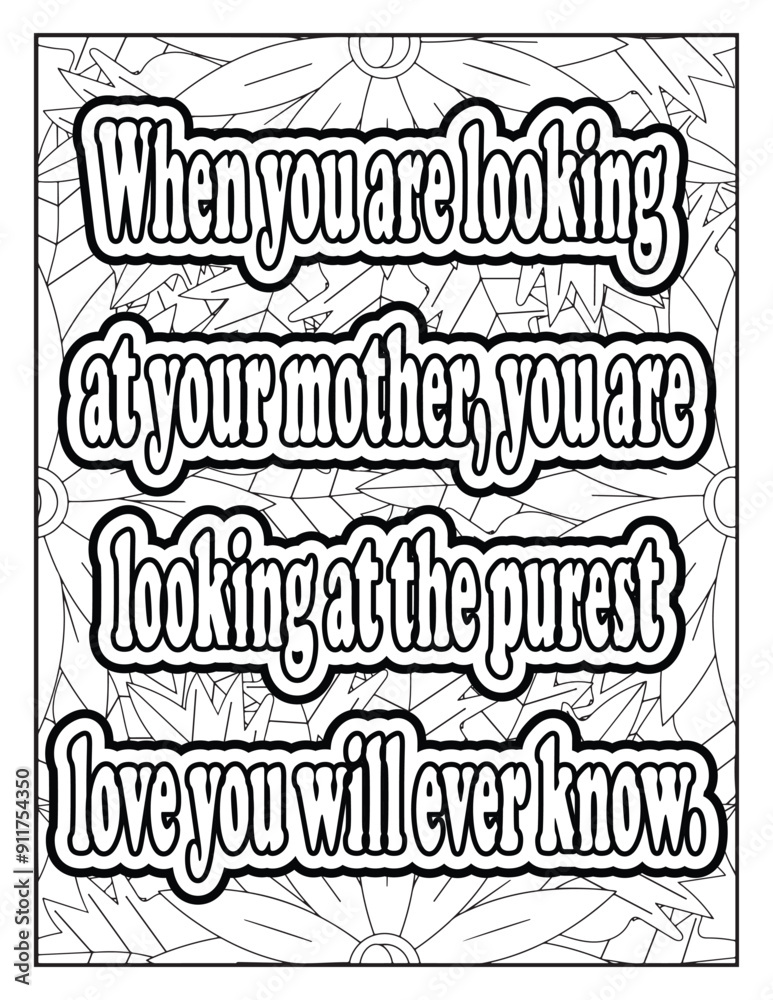 Fototapeta premium Hand drawn with black and white lines. Doodles art for Mother's day or greeting card Motivational quotes coloring page with mandala background. Flower Background, Mother Quotes with flowers pattern. 
