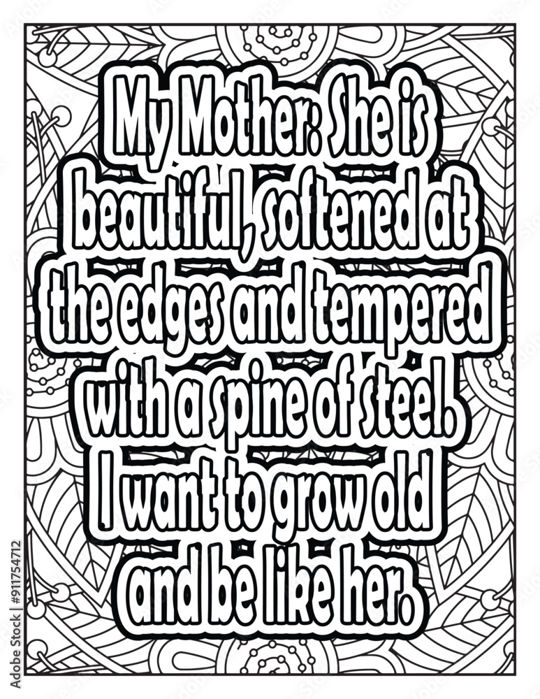 Hand drawn with black and white lines. Doodles art for Mother's day or greeting card Motivational quotes coloring page with mandala background. Flower Background, Mother Quotes with flowers pattern. Hand drawn with black and white lines. Doodles art for Mother's day or greeting card Motivational quotes coloring page with mandala background. Flower Background, Mother Quotes with flowers pattern.