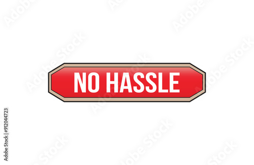 Red banner No Hassle on white background.